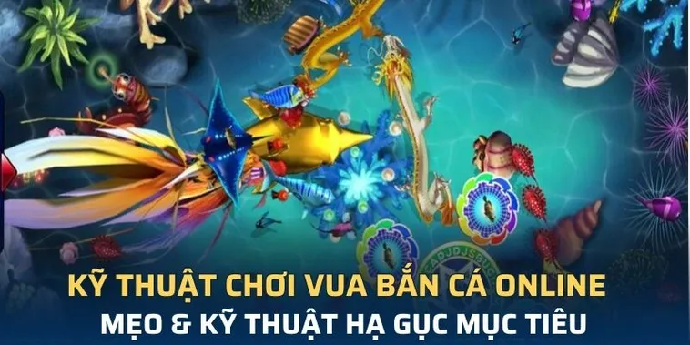 Cách Chơi Vua Bắn Cá Tại SV368 Thành Công Cho Người Mới Hiệu Quả